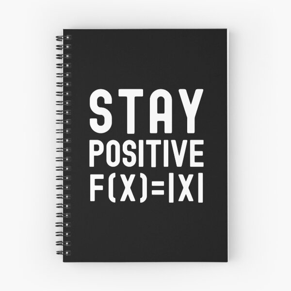 Item preview, Stay Positive - Math Student, Kids Math, Positive Psychology, Math Professor, Math Teacher, Math Nerd, Mathematics, Statistics, Laboratories, Math Wiz, Positive Thoughts designed and sold by jadedscientist.