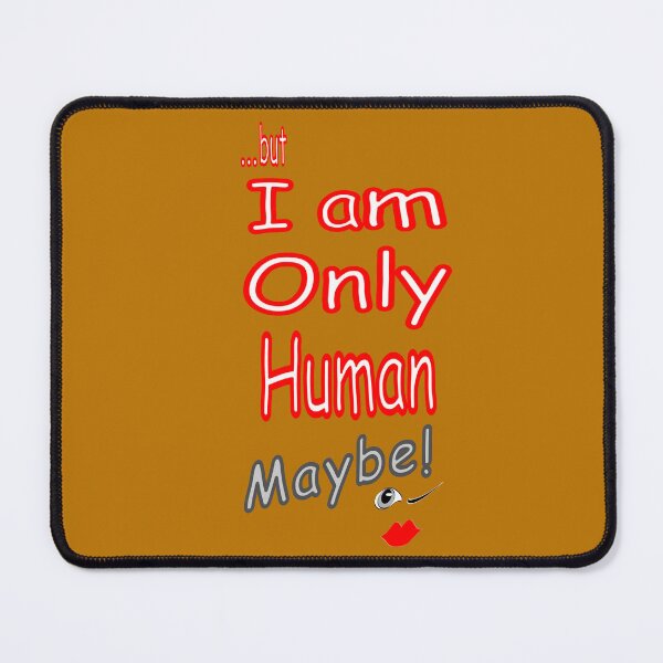 Item preview, Only Human funny word Graphic in Red, Grey, Black & white designed and sold by ArtDesign-ZA.