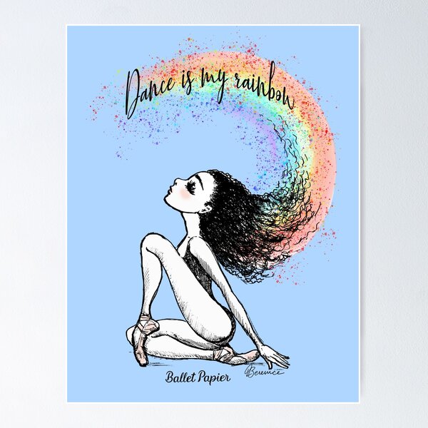 Item preview, Dance Is My Rainbow designed and sold by BereniceLaPlaca.