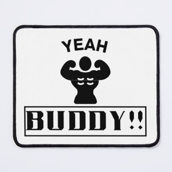 Item preview, Yeah Buddy ronnie coleman's Quote designed and sold by GymQuote.