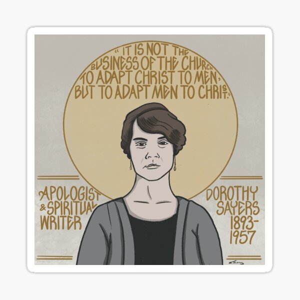 Dorothy Sayers (1893-1957), Apologist & Spiritual Writer Sticker