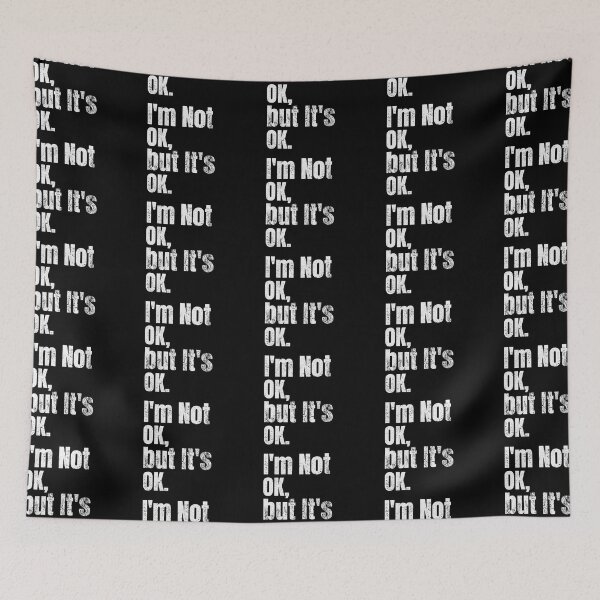 Item preview, I'm Not Ok But It's Ok designed and sold by jaya68903.