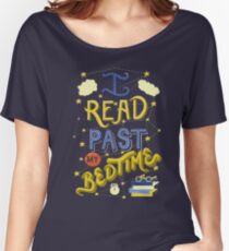 I Read Past my Bedtime Women's Relaxed Fit T-Shirt