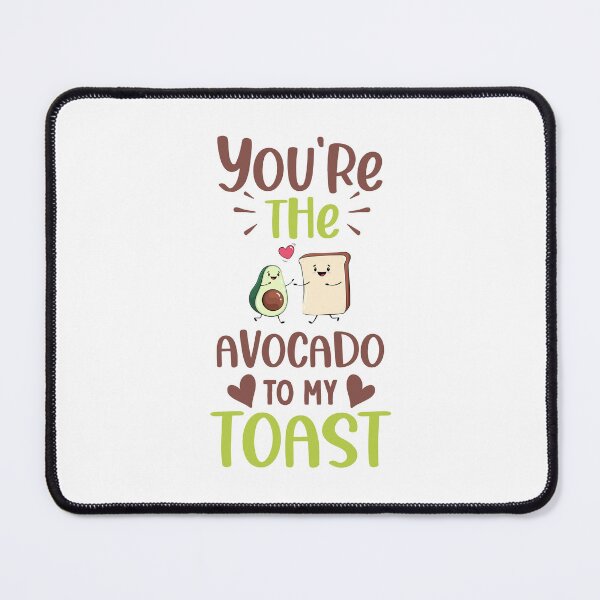 Item preview, You are the avocado to my toast designed and sold by Pixelish.