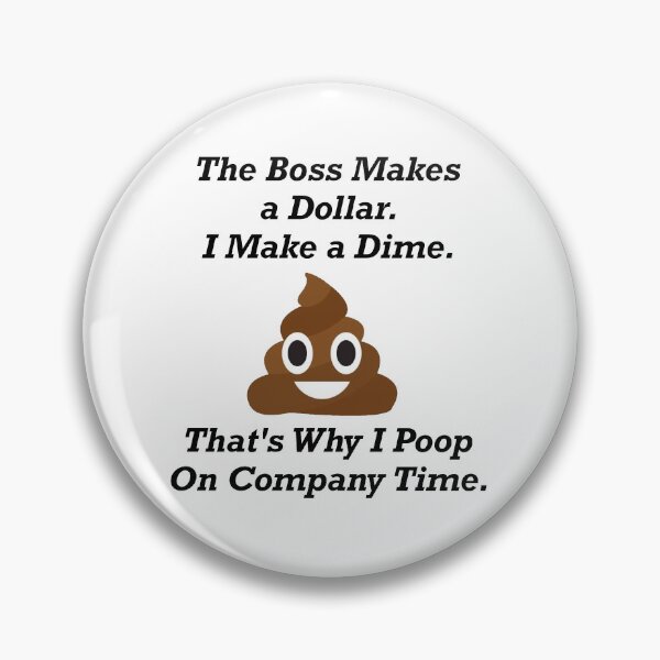 Item preview, Poop on company time! designed and sold by Rabbitt77.