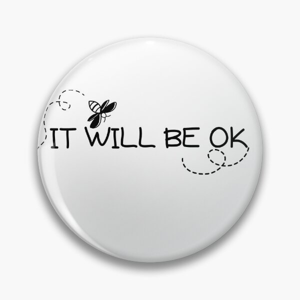 Item preview, It Will Be OK designed and sold by HubbUK.