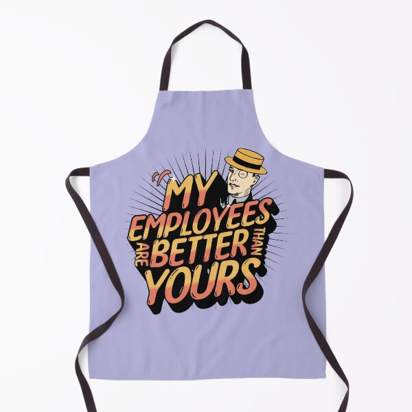 Item preview, My Employees Are Better Than Yours Employee Appreciation designed and sold by mikels.