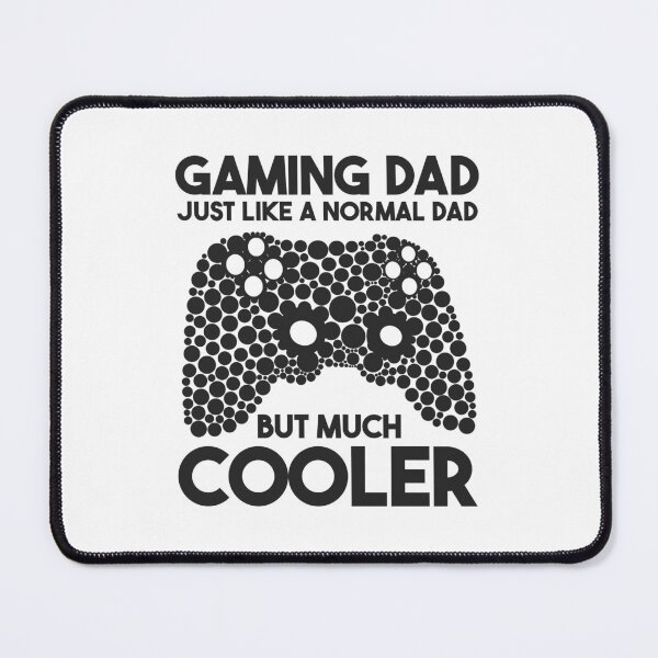 Item preview, Gaming Dad Just Like A Normal Dad But Much Cooler designed and sold by THROUGH-LIFE.