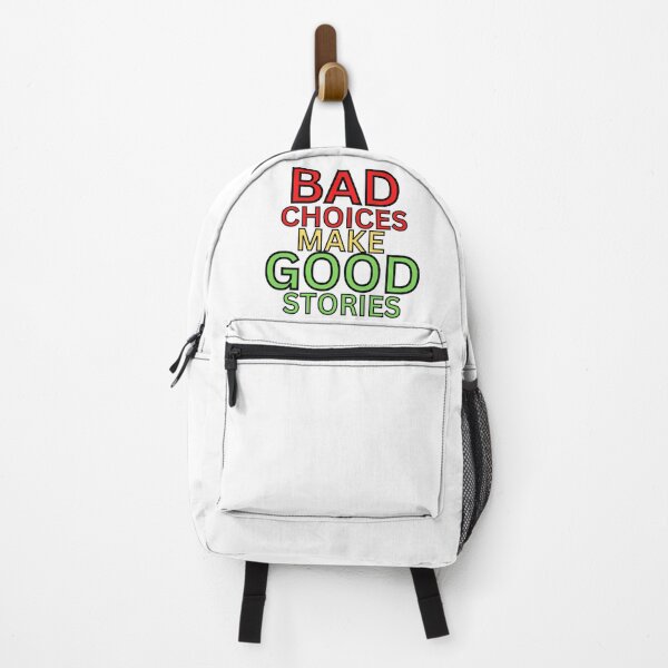 Item preview, BAD CHOICES MAKE GOOD STORIES designed and sold by hijasminflower.