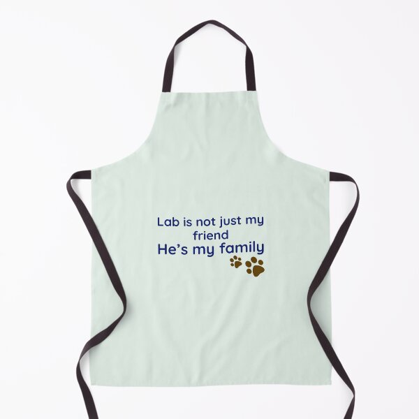 Item preview, Lab is not just my friend he’s my family. designed and sold by StandStrong786.