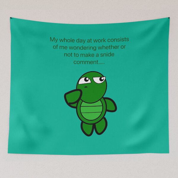 Item preview, My whole day at work consists of me wondering whether or not to make a snide comment… designed and sold by Kidzx6.