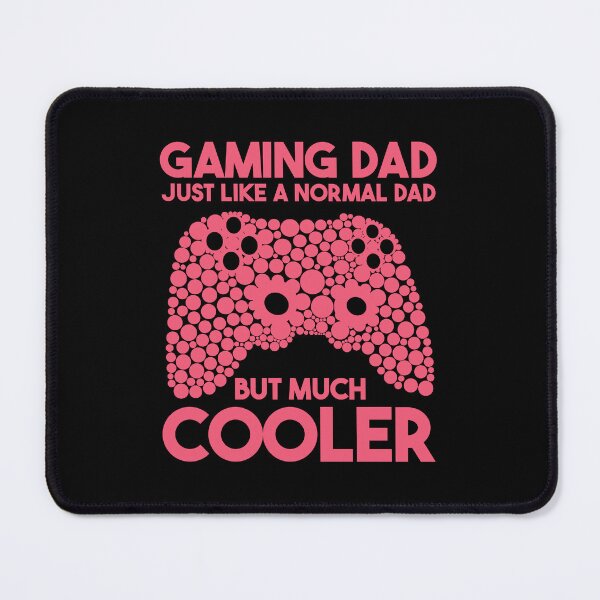 Item preview, Gaming Dad Just Like A Normal Dad But Much Cooler designed and sold by THROUGH-LIFE.