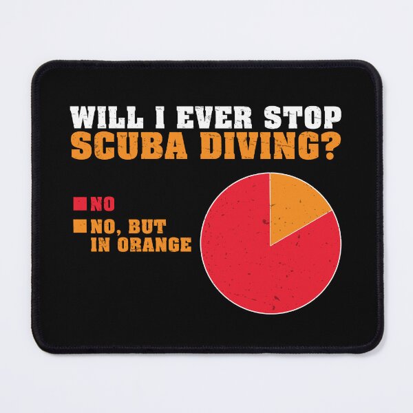 Item preview, Will I Ever Stop Scuba Diving Funny Diving designed and sold by StrongShirts.