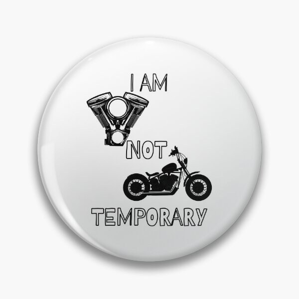Item preview, I am not temporary. designed and sold by ConradoBullhead.