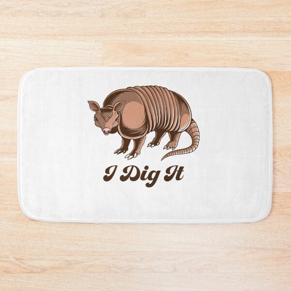 Item preview, I Dig It Armadillo designed and sold by Vendetta-art.