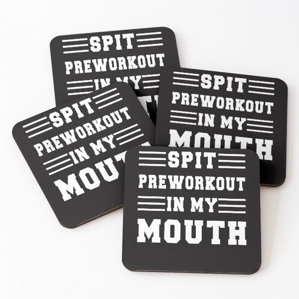 Item preview, Spit Preworkout In My Mouth Funny Gym Sarcastic designed and sold by Leader Shirts.