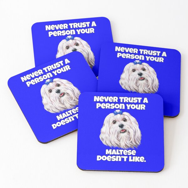 Item preview, Maltese Dog Owner Never Trust A Person Your Maltese Doesn't Like designed and sold by fantasticdesign.