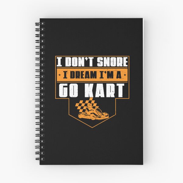 Item preview, I Don't Snore I Dream I'm A Funny Go-Karting For Cart Driver designed and sold by StrongShirts.