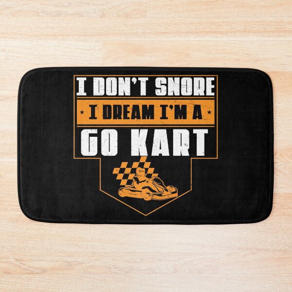 Item preview, I Don't Snore I Dream I'm A Funny Go-Karting For Cart Driver designed and sold by StrongShirts.