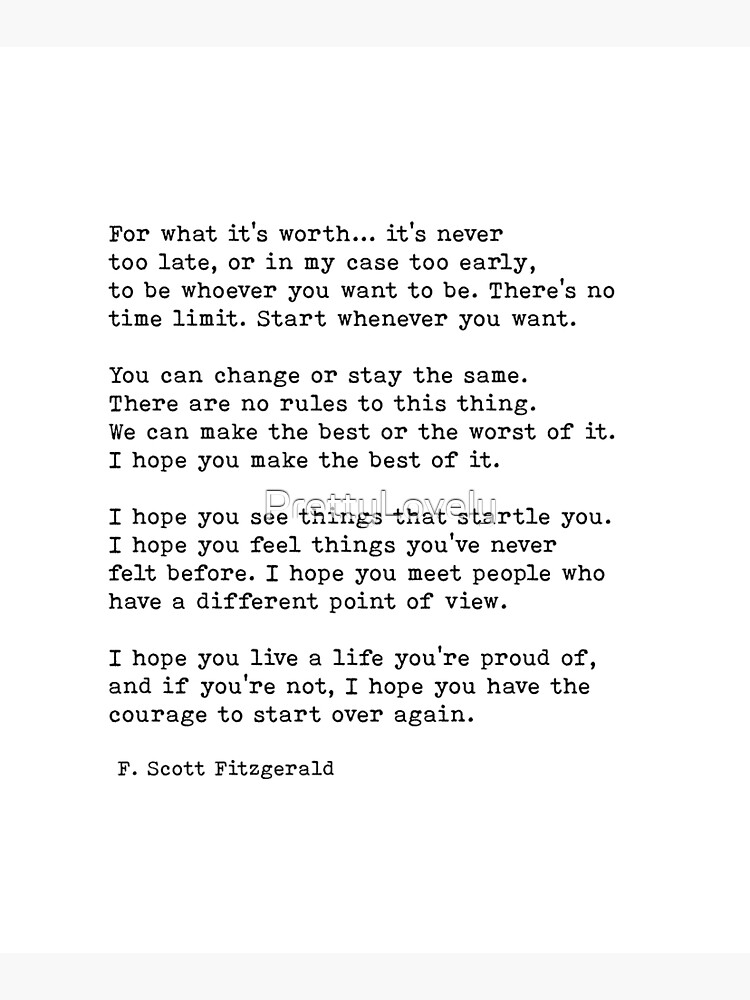 For What It's Worth, F. Scott Fitzgerald Quote, Life Quote by PrettyLovely