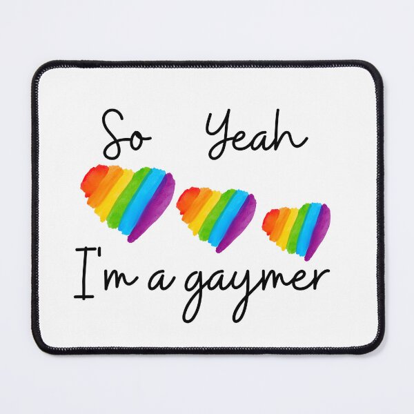 Item preview, So Yeah Im a gaymer designed and sold by Aminesnip.