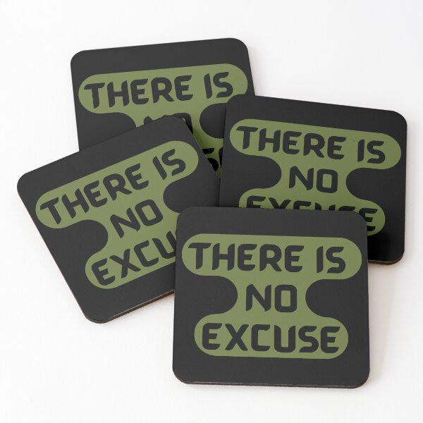 Item preview, THERE IS NO EXCUSE designed and sold by 2brothersgoods.