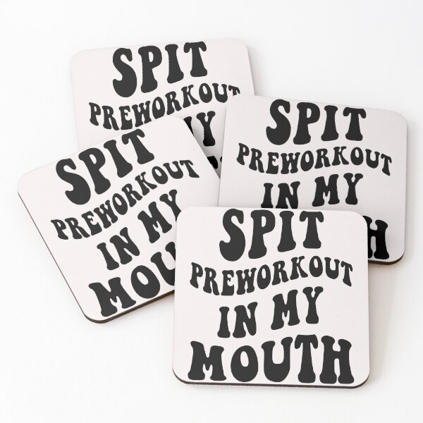 Item preview, Spit Preworkout In My Mouth Funny Gym Sarcastic designed and sold by Leader Shirts.