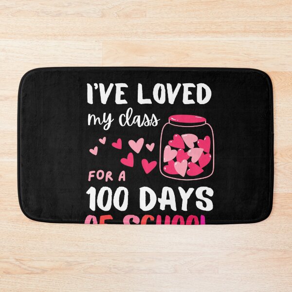 Item preview, I've Loved my class for 100 days of school Valentine Hearts Teaching designed and sold by ibeargifts.