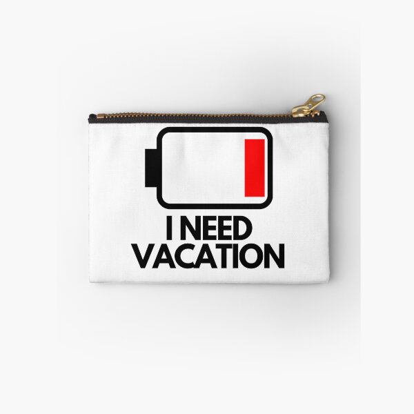 Item preview, I need vacation Uncharged Battery designed and sold by PatiDesigner.
