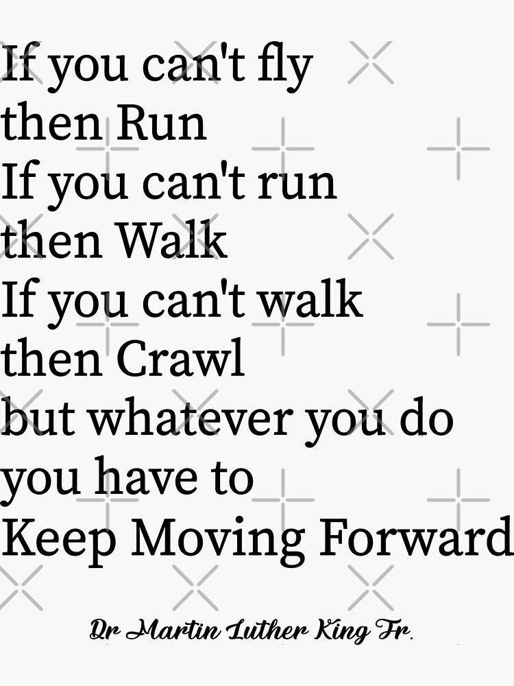 "If you cant fly, quote by mlk jr" Sticker for Sale by DecoDesign