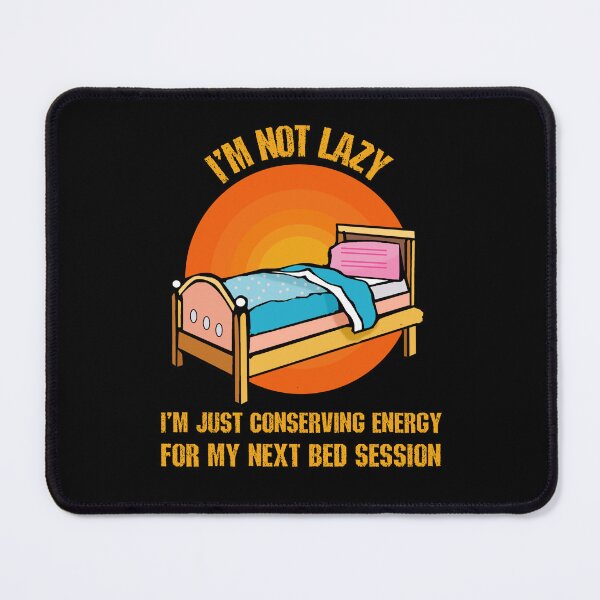 Item preview, Funny bed lover quote designed and sold by SidTastic .