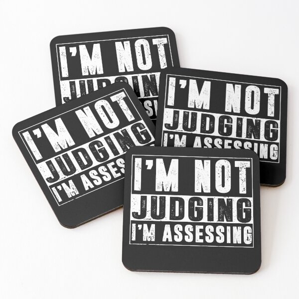 Item preview, I'm Not Judging I'm Assessing designed and sold by Eddie SH.