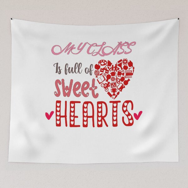 Item preview, My Class Is Full Of Sweet Hearts, Valentine's Day Gift, Teacher Gift,Teacher Valentines, Gift For Teacher, School Valentine, Teacher Love, Funny Valentine designed and sold by stapodstore.