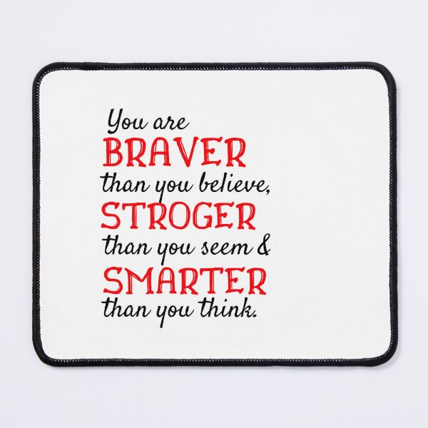 Item preview, you are braver than you believe designed and sold by Itsforyou1.