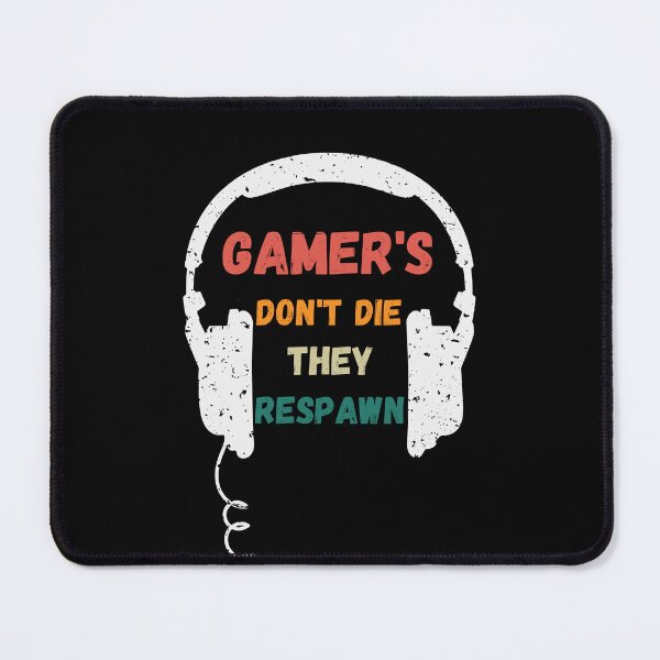 Item preview, Gaming Slogans - Gamers Dont Die They Respawn - Funny Gamer Novelty Designs designed and sold by ImagesDesigns.