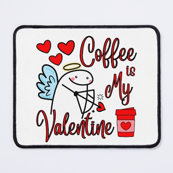 Item preview, Coffee is My Valentine , Coffee life, coffee Lovres designed and sold by hijasminflower.