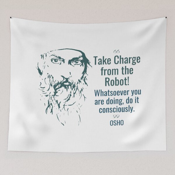 Item preview, Osho - Take Charge from the Robot! designed and sold by RetComly.