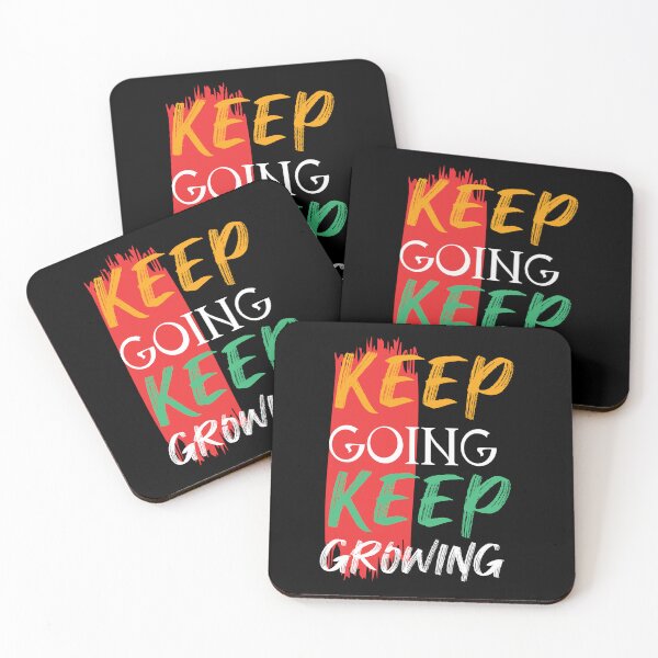 Item preview, Keep Going Keep Growing Design designed and sold by fun-times-store.