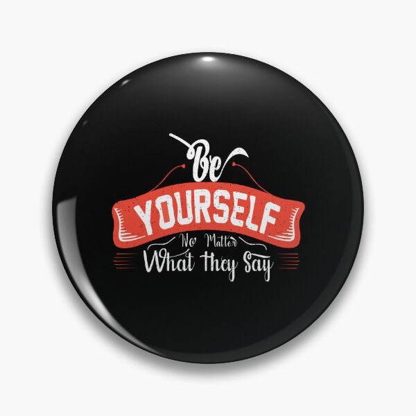 Item preview, Be your self Design designed and sold by fun-times-store.