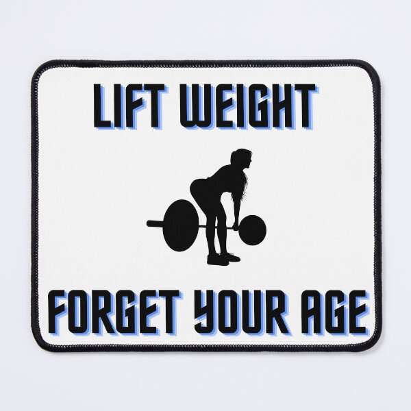 Item preview, Lift Weight, Forget Your Age designed and sold by LadyHustle.