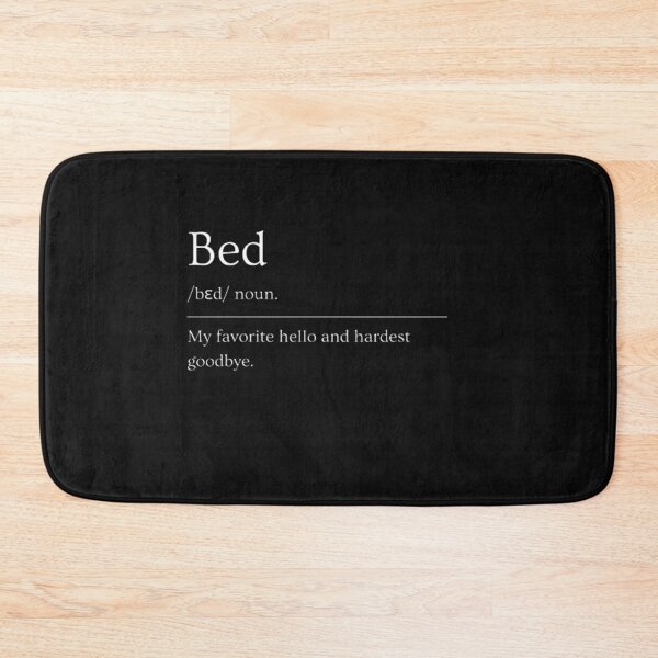 Item preview, Bed | Funny Dictionary Definition designed and sold by ED-TDesigns.