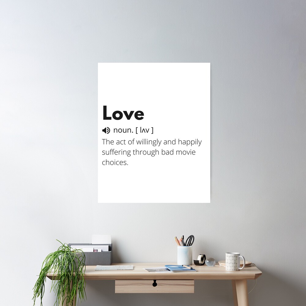 Love Print Love Definition Poster Love Dictionary Print -   Meant to  be quotes, Love meaning quotes, Unique words definitions