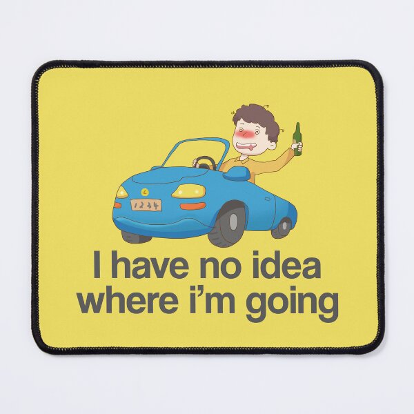 Item preview, I Have No Idea designed and sold by gnsdesign.