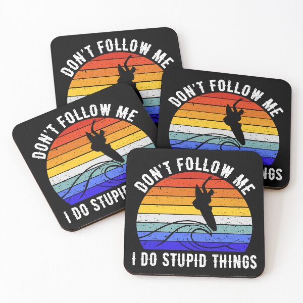 Item preview, Don't Follow Me I Do Stupid Things - Surf V designed and sold by Lemon Pepper.