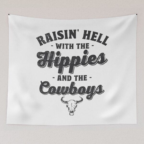 Item preview, Raisin' Hell With Hippies And The Cowboys Western Aesthetic designed and sold by TonySpencer.