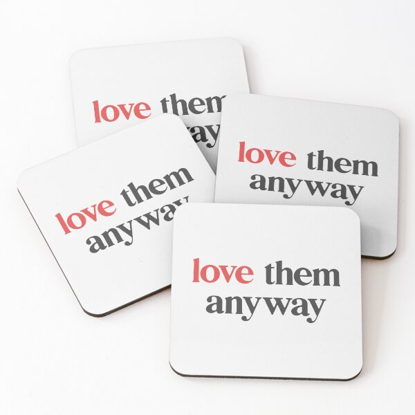 Item preview, Love them anyway designed and sold by designdroplet.