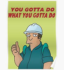 You Gotta Do What You Gotta Do Poster