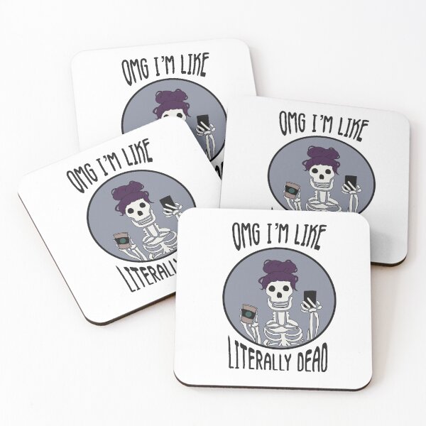 Item preview, OMG I'm Like Literally Dead Basic Goth designed and sold by HistoricalNerdy.