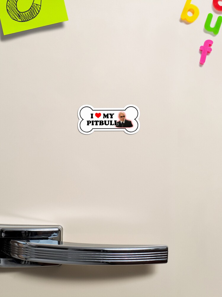 Magnet, I Love My Pitbull Bumper Sticker Parody designed and sold by snazzyseagull
