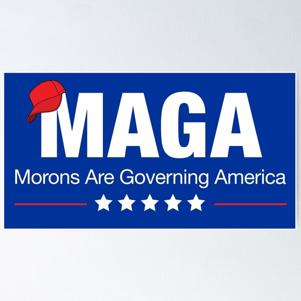 Item preview, MAGA - Morons Are Governing America designed and sold by notoriousitees.